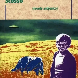Compra Oggi Stesso Scosso. Novelle antipanico