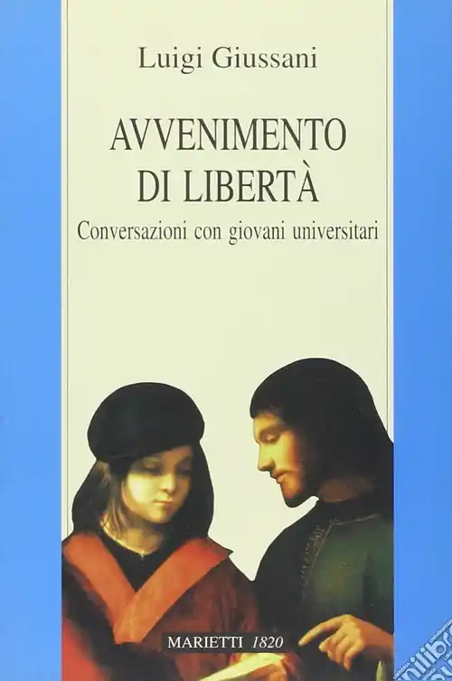Avvenimento di libertà. Conversazioni con giovani universitari Bestseller