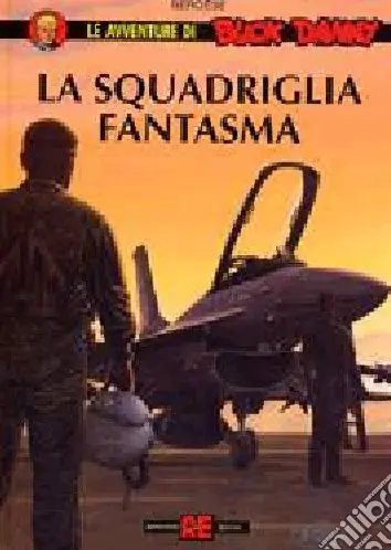 La squadriglia fantasma Ultime Pezzi