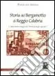 Offerta Speciale Storia del bergamotto di Reggio Calabria. L‘affascinante viaggio del «Principe degli agrumi»