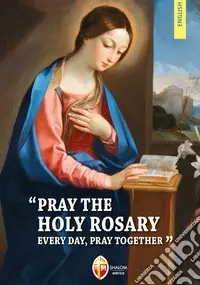 Ultimissimo Modello Pray the holy rosary every day