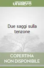 Due saggi sulla tenzone Miglior Prezzo