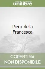 Compra Adesso Piero della Francesca