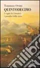 Offerta Del Giorno Quintodecimo. I sogni dei fanatici, i paradisi delle sette