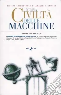 Vendita Finale Nuova Civiltà delle Macchine (2001). Vol. 2 Libertà e responsabilità della scienza (I)