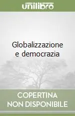 Occasione Globalizzazione e democrazia