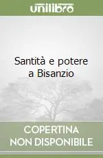 Santità e potere a Bisanzio Promozione
