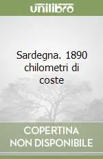 Acquista Ora Sardegna. 1890 chilometri di coste