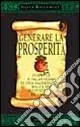 Generare la prosperità Popolare