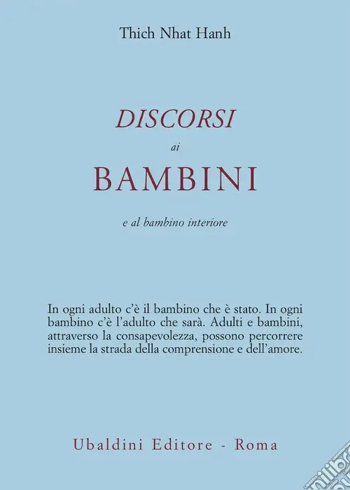 Discorsi ai bambini e al bambino interiore Spedito Oggi