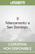 Prezzo Conveniente Il fidanzamento a San Domingo