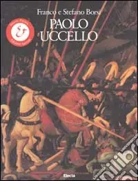 Paolo Uccello. Ediz. illustrata Subito Disponibile
