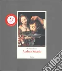 Andrea Solario. Ediz. illustrata Soddisfatti O Rimborsati