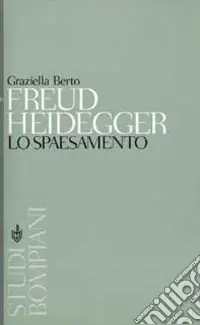 Freud, Heidegger. Lo spaesamento Ultime Pezzi