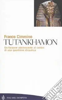 Promozione Tutankhamon. Un faraone adolescente al centro di una questione dinastica