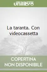 Offerta Lampo La taranta. Con videocassetta