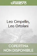 Leo Cimpellin, Leo Ortolani Offerta Speciale