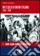 Un secolo di cinema italiano 1900-1999. Vol. 1 Dalle origini agli anni Sessanta Popolare