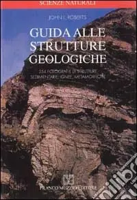 Occasione Imperdibile Guida alle strutture geologiche