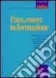 Offerta Limitata Adultità. Vol. 2 Fare, essere in formazione