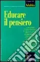 Ultimissimo Modello Adultità. Vol. 6 Educare il pensiero