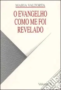 O Evangelho como me foi revelado. Vol. 8 Ordina Subito