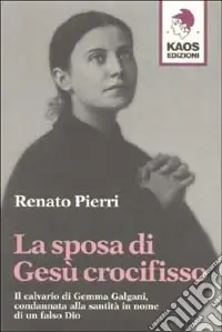Must-Have La sposa di Gesù crocifisso