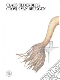 Promozione Claes Oldenburg-Coosje van Bruggen. Ediz. inglese