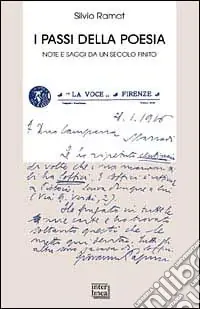 I passi della poesia. Saggi e note da un secolo finito Consegna Rapida
