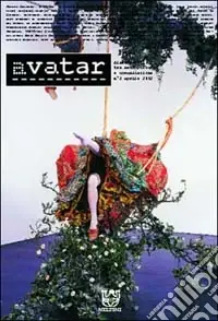 Avatar. Dislocazioni tra antropologia e comunicazione. Vol. 3 Super Prezzo