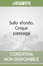 Soddisfatti O Rimborsati Sullo sfondo. Cinque paesaggi