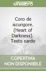Reso Gratuito Coro de iscurigore. (Heart of Darkness). Testo sardo
