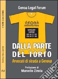 Acquista Ora Dalla parte del torto. Avvocati di strada a Genova