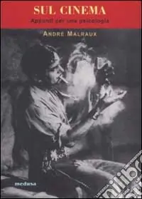 Sul cinema. Appunti per una psicologia Ultimissimo Modello