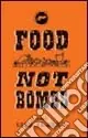 Food not bombs Prezzo Scontato