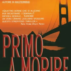 Primo a morire Acquista Ora