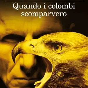 Quando i colombi scomparvero Più Venduto