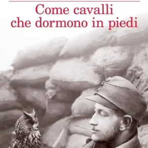 Come cavalli che dormono in piedi Ultimissimo Modello