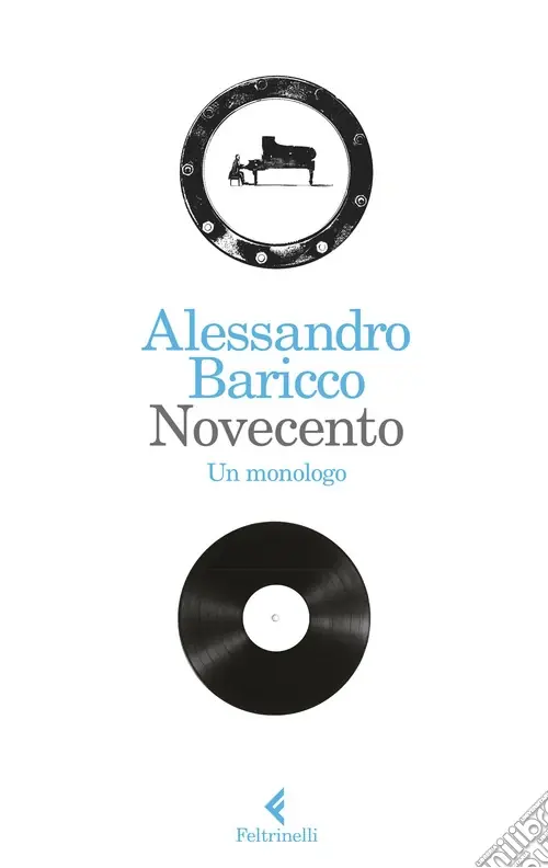 Novecento. Un monologo Di Tendenza