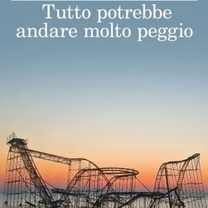 Tutto potrebbe andare molto peggio Esclusivo