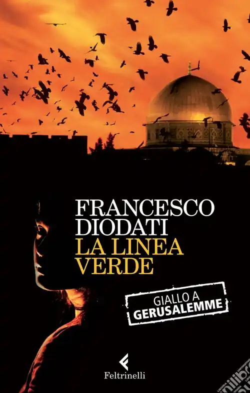 Prezzo Basso La linea verde. Giallo a Gerusalemme