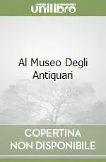 Acquista Ora Al Museo Degli Antiquari