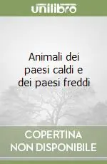 A Buon Prezzo Animali dei paesi caldi e dei paesi freddi