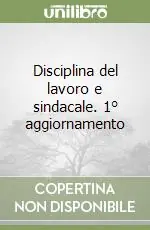 Nuova Collezione Disciplina del lavoro e sindacale. 1° aggiornamento
