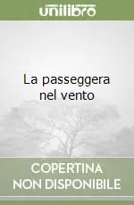 La passeggera nel vento Prezzo Conveniente