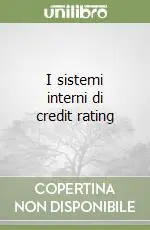Must-Have I sistemi interni di credit rating
