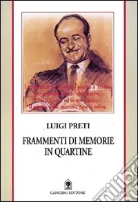 Frammenti di memorie in quartine Soddisfatti O Rimborsati