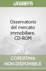 Offerta Speciale Osservatorio del mercato immobiliare. CD-ROM