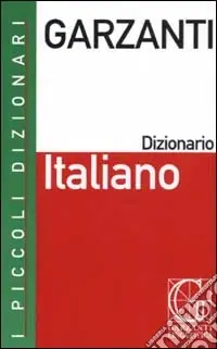 Nuovo Arrivo I piccoli dizionari Garzanti. Italiano