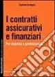 I contratti assicurativi e finanziari. Per imprese e professionisti Sconto